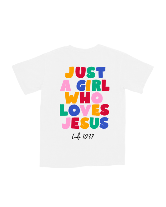 JUST A GIRL WHO LOVES JESUS