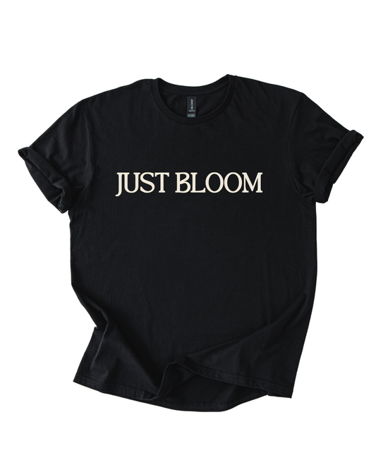 JUST BLOOM
