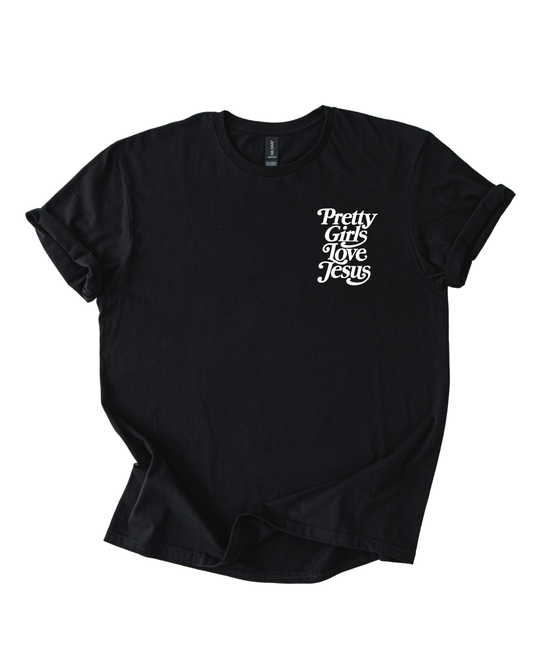 PRETTY GIRLS LOVE JESUS TEE