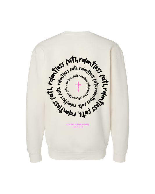 RELENTLESS FAITH CREWNECK